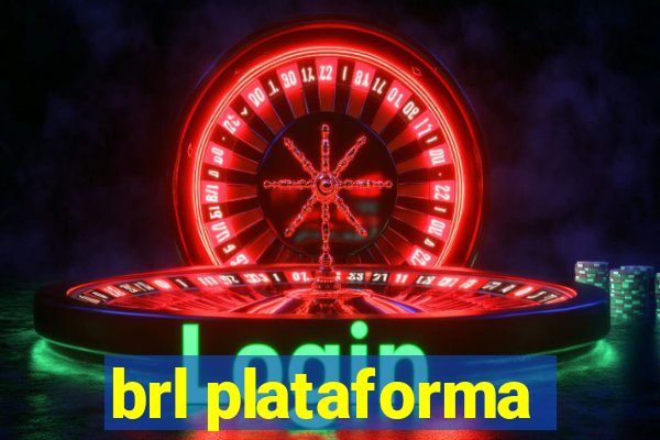 brl plataforma